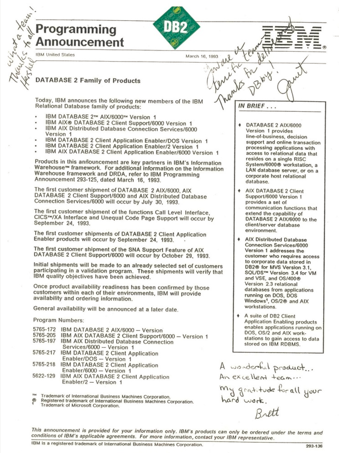 上記の資料は、1993 年 3 月 16 日付けの最初の製品発表レターです。IBM ビジネス・リーダー Janet Perna、Hershel Harris、Brett MacIntry による署名とメッセージが記されています。