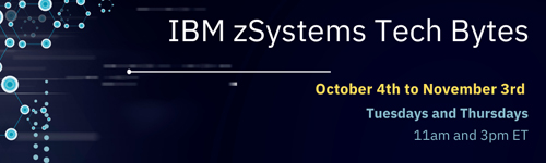 IBM zSystems Tech Bytes Series - In depth technical series for mainframe professionals offered by members of the IBM Washington Systems Center. Technical sessions will center around IBM Z hardware, z/OS, Hybrid Cloud, and AI on the IBM Z platforms to help IT Professionals implement the newest technology.
