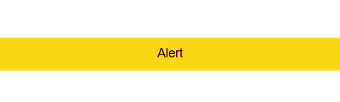 A button with a yellow back ground with the label Alert.