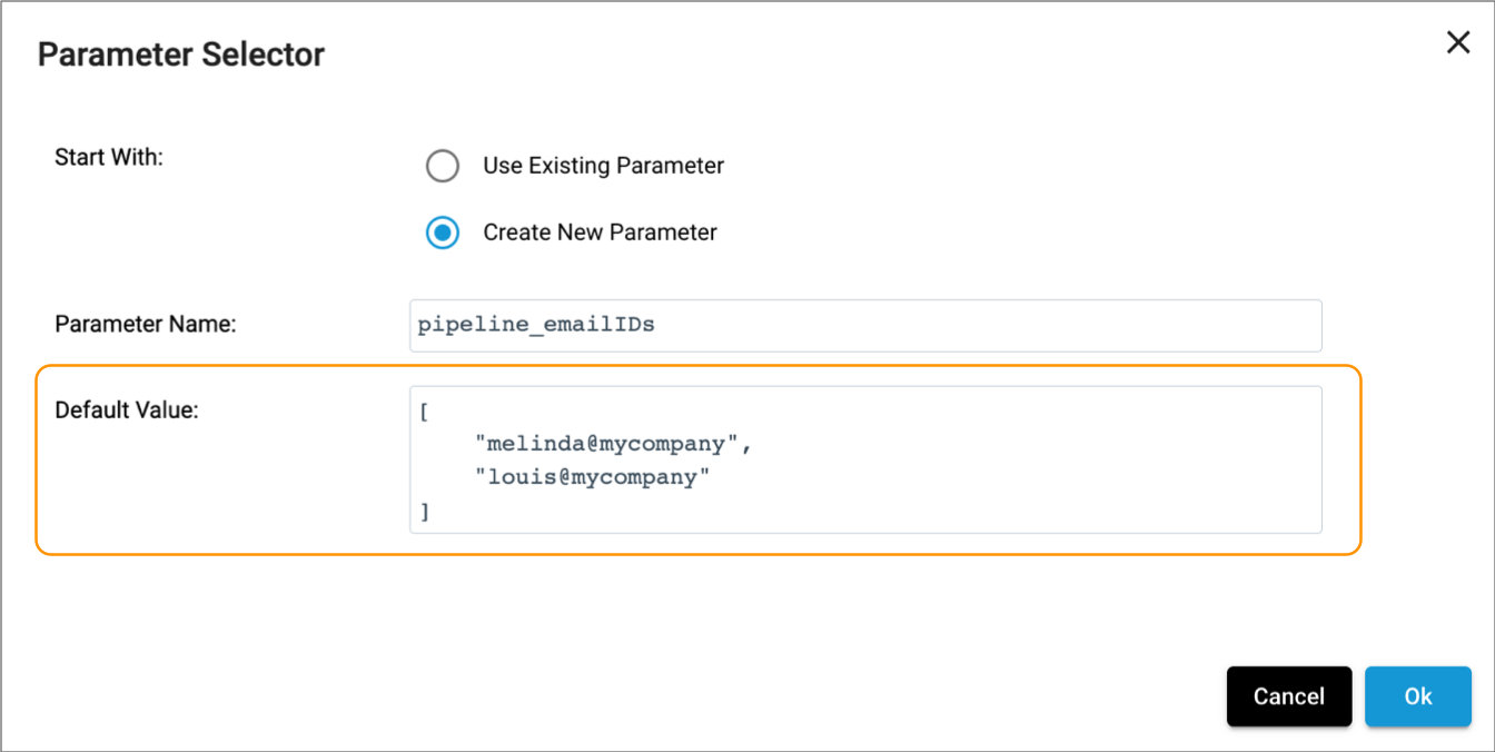Parameter Selector page showing a default value of the two email addresses in JSON format