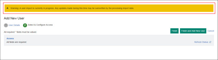 User Import Warning message shown on the Add Users page if a user import is in progress.