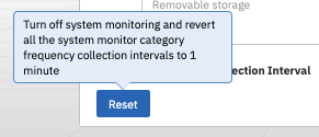 Reset system monitor collection interval button