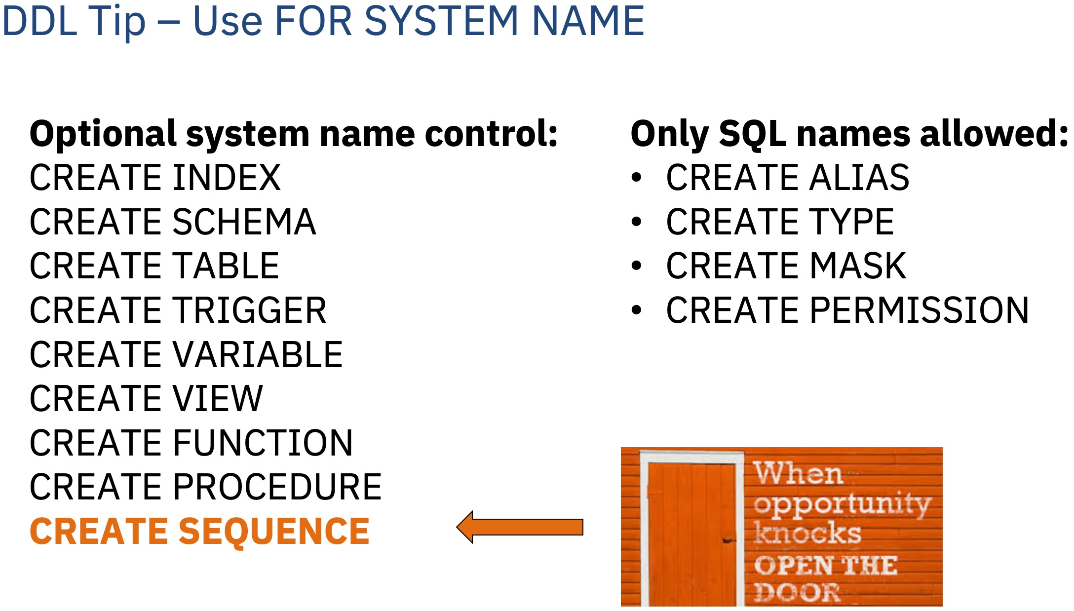 FOR SYSTEM NAME on CREATE SEQUENCE
