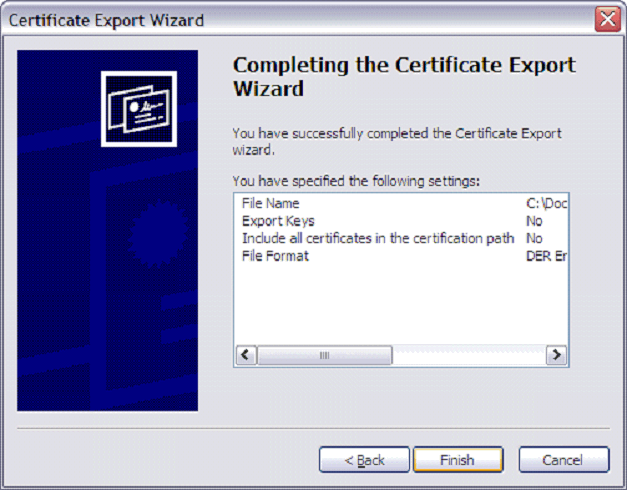 In the Certificate Export Wizard window, click Finish.