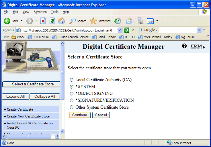 This screen shot shows an example of choosing the *system cert store.