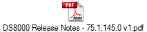 DS8000 Release Notes - 75.1.145.0 v1.pdf