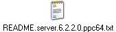 README.server.6.2.2.0.ppc64.txt